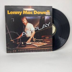 Lenny Mac Dowell – Airplay