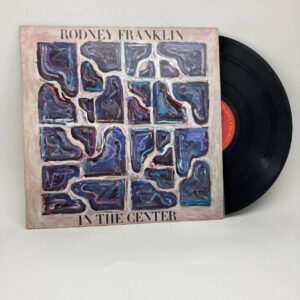 Rodney Franklin – In The Center