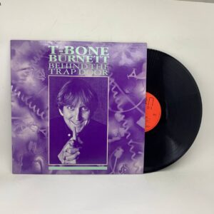 T-Bone Burnett – Behind The Trap Door