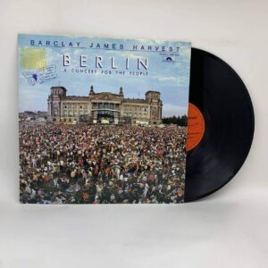 Barclay James Harvest – Berlin - A Concert For The People