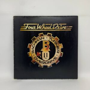 Bachman-Turner Overdrive– Four Wheel Drive