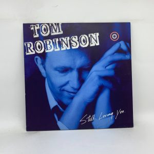 Tom Robinson – Still Loving You