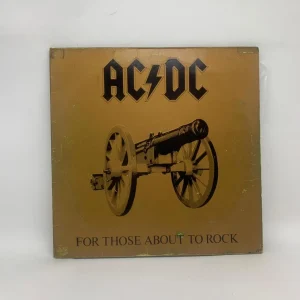 AC/DC – For Those About To Rock We Salute You
